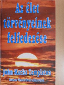 John Marks Templeton - Az élet törvényeinek felfedezése [antikvár]
