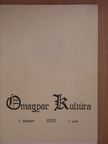 Baják László - Ómagyar Kultúra 1990/1. [antikvár]