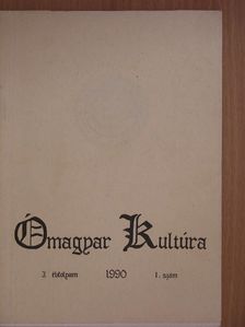 Baják László - Ómagyar Kultúra 1990/1. [antikvár]