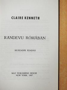Claire Kenneth - Randevu Rómában [antikvár]