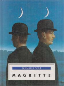 Bernard Noel - Magritte [antikvár]