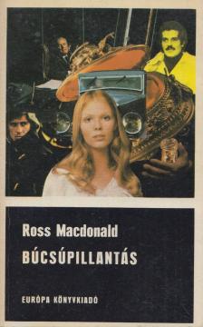 Ross MacDONALD - Búcsúpillantás [antikvár]