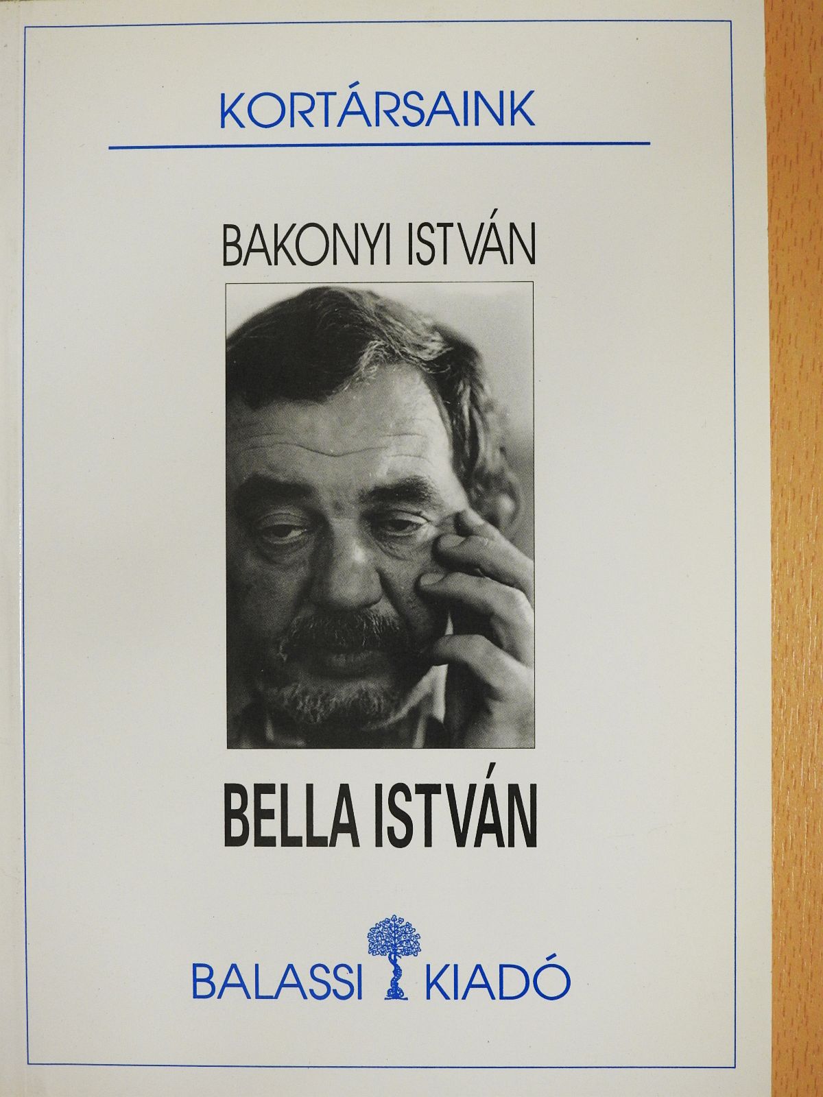 Bakonyi István - Bella István (dedikált példány) (Fábry Sándor könyvtárából) [antikvár]