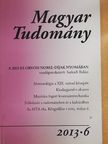 Boros János - Magyar Tudomány 2013/6. [antikvár]