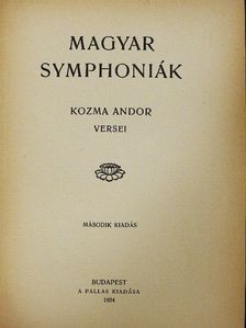Kozma Andor - Magyar symphoniák [antikvár]