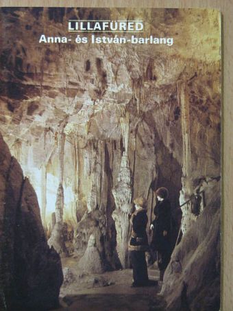 Lillafüred - Anna- és István-barlang [antikvár]