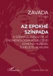 Závada Péter - Az epokhé színpada