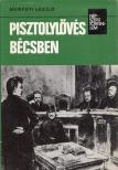 MERÉNYI LÁSZLÓ - Pisztolylövés Bécsben [antikvár]