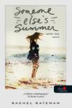 Rachel Bateman - Someone Else's Summer - Valaki más nyara [antikvár]