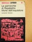Leonardo Sciascia - Le parrocchie di Regalpetra/Morte dell'inquisitore [antikvár]