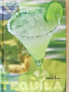 Mittie Hellmich - Mini Bar Tequila [antikvár]