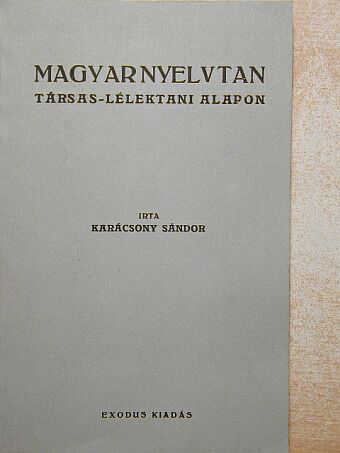 Karácsony Sándor - Magyar nyelvtan [antikvár]
