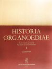 Margittay Sándor - Historia organoediae 1. [antikvár]