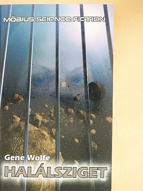 Gene Wolfe - Halálsziget/A pilóta [antikvár]