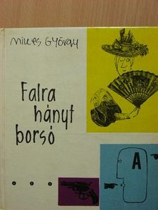 Mikes György - Falra hányt borsó [antikvár]
