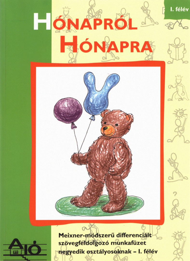 Damó Eszter, Csorba József - Hónapról hónapra I. félév [antikvár]