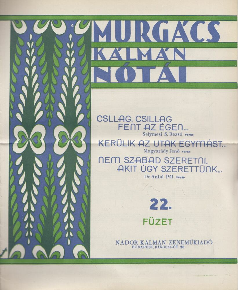 MURGÁCS KÁLMÁN - Murgács Kálmán nótái 22. füzet [antikvár]
