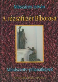 MÉSZÁROS ISTVÁN - A rózsafüzér Bíborosa [antikvár]