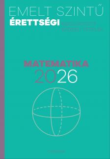 Emelt szintű érettségi - matematika 2026 [eKönyv: pdf]