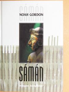 Noah Gordon - Sámán [antikvár]