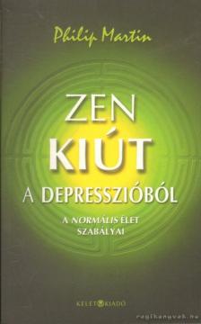 Zen kiút a depresszióból [antikvár]