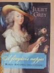 Juliet Grey - A fényűzés napjai [antikvár]