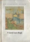 Dorner, Alexander - Vincent van Gogh - Blumen und Landschaften [antikvár]