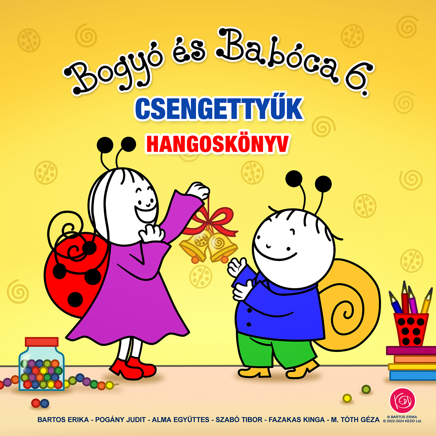 Bartos Erika - Bogyó és Babóca - Csengettyűk [eHangoskönyv]