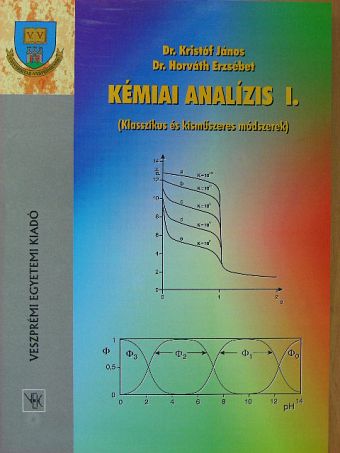 Dr. Horváth Erzsébet - Kémiai analízis I. [antikvár]