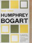 Balogh Gyöngyi - Humphrey Bogart [antikvár]
