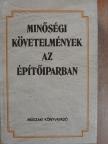 Balogh László - Minőségi követelmények az építőiparban [antikvár]