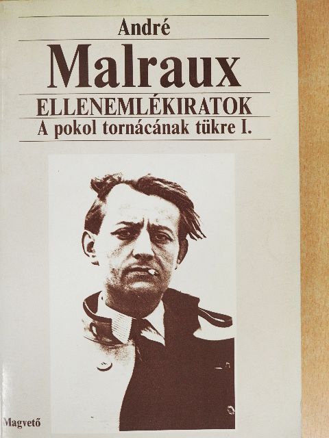 André Malraux - Ellenemlékiratok [antikvár]