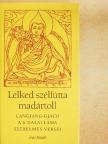 Cangjang-Gjaco - Lelked szélfútta madártoll [antikvár]