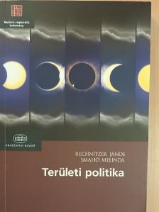 Rechnitzer János - Területi politika [antikvár]