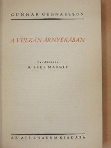 Gunnar Gunnarsson - A vulkán árnyékában [antikvár]