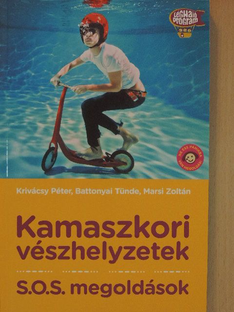 Dr. Battonyai Tünde - Kamaszkori vészhelyzetek [antikvár]