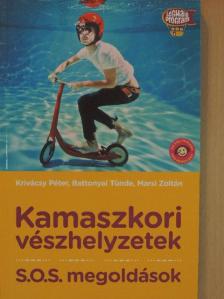 Dr. Battonyai Tünde - Kamaszkori vészhelyzetek [antikvár]