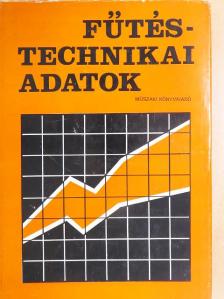 Dr. Bánhidi László - Fűtéstechnikai adatok [antikvár]