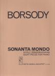 BORSODY LÁSZLÓ - SONANTA MONDO, NYOLC ZONGORADARAB