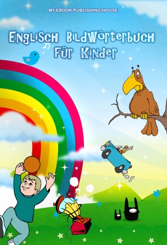 House My Ebook Publishing - Englisch Bildwörterbuch  für Kinder [eKönyv: epub, mobi]