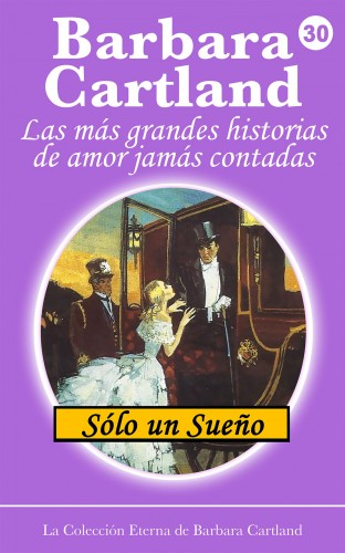 Barbara Cartland - Sólo un Sueno [eKönyv: epub, mobi]