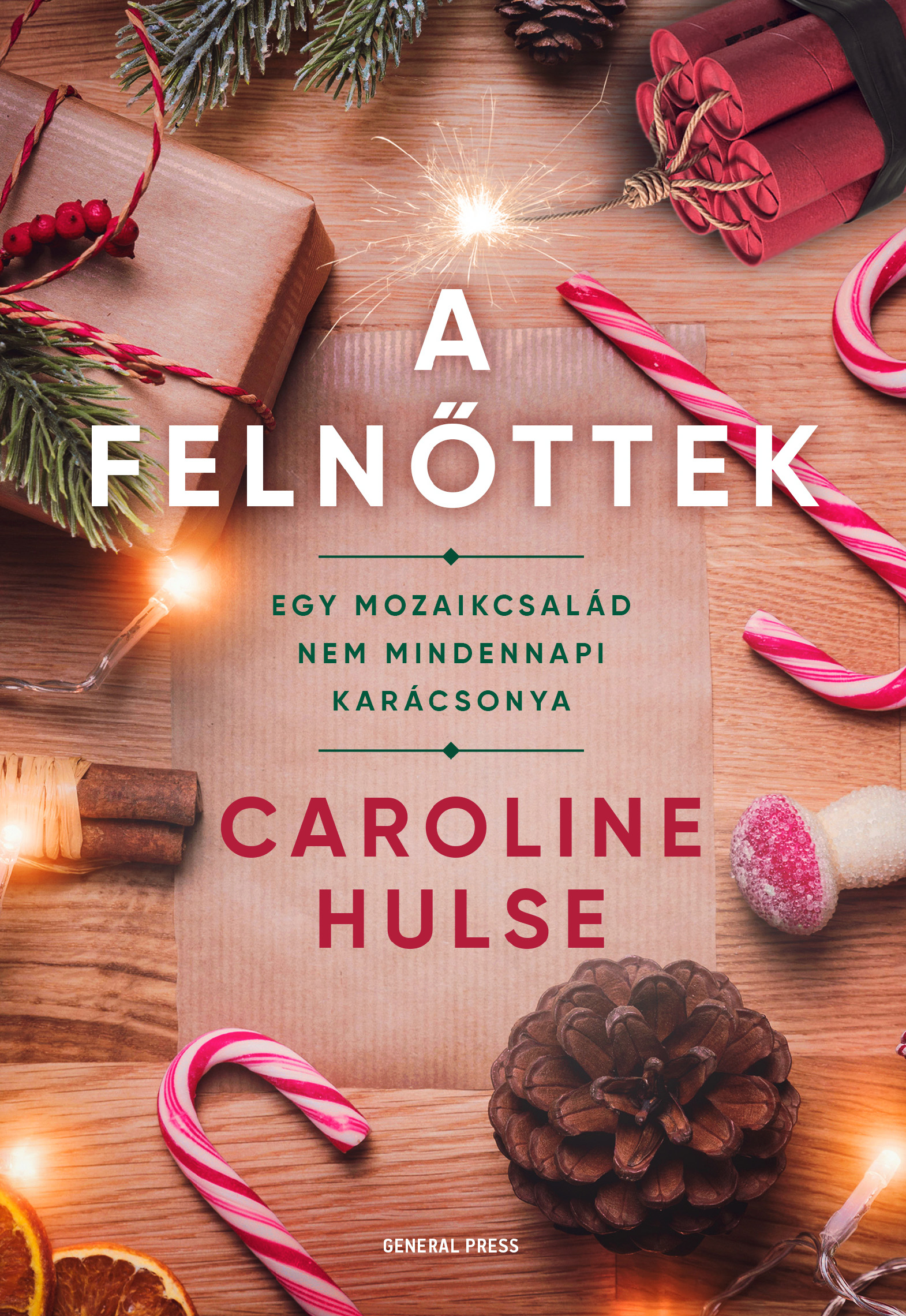 Caroline Hulse - A felnőttek **
