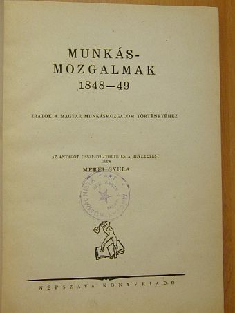 Munkásmozgalmak 1848-49 [antikvár]