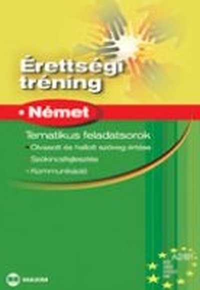 Sominé Hrebik Olga - ÉRETTSÉGI TRÉNING - NÉMET - TEMATIKUS FELADATSOROK