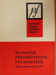 Munkánk, eredményeink, feladataink [antikvár]