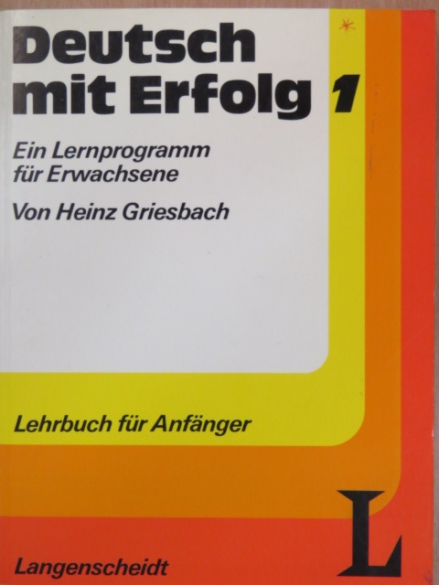 Heinz Griesbach - Deutsch mit Erfolg 1. [antikvár]