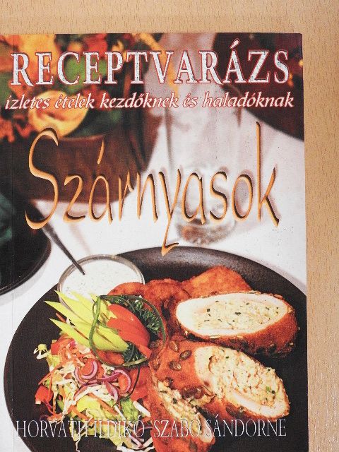 Horváth Ildikó - Szárnyasok [antikvár]