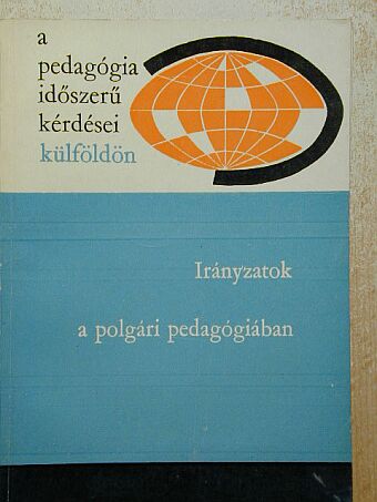 B. L. Vulfszon - Irányzatok a polgári pedagógiában [antikvár]
