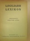 Legujabb lexikon [antikvár]