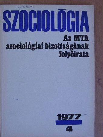 Angelusz Róbert - Szociológia 1977/4. [antikvár]